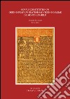 Corpus constitutionum ordinis fratrum beatissimae virginis Mariae de Monte Carmelo. Ediz. italiana, inglese, tedesca e francese. Con CD-ROM. Vol. 2: 1456-1904 libro