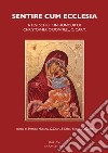 Sentire cum ecclesia. A Festschrift in honour of Christopher O'Donnell, O.Carm. libro