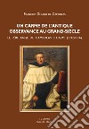 Un carme de l'antique observance au grand-siècle. Le père Ange de Cambolas o. carm (1632-1716) libro