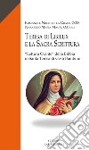 Teresa di Lisieux e la sacra scrittura. «Lettura Orante» della Bibbia in santa Teresa di Gesù bambino libro