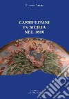 Carmelitani in Sicilia nel 1600 libro