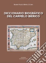 Diccionario biográfico del carmelo ibérico