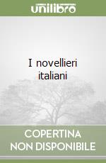I novellieri italiani (1) libro