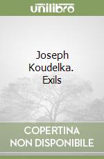Joseph Koudelka. Exils libro