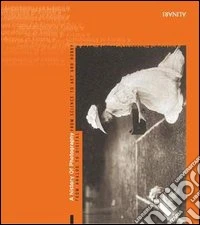 A History of photography. From science to art and hobby from analog to digital. Ediz. illustrata libro