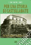 Per una storia di Castellabate. Da Odoardo Ciani ad altri libro