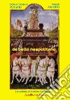 De bello neapolitano. Traduzione completa dal latino al volgare. Vol. 3: 1463-1464. I sei anni della conquista aragonese libro