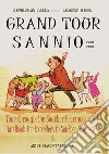 Grand tour sannio: Tour through the souther provinces (1818)-Handbook for travellers in souther italy (1865). Vol. 1 libro