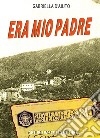 Era mio padre libro