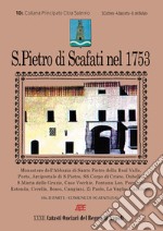 San Pietro di Scafati nel 1753. 42° volume Catasto onciario. Vol. 2: Comune di Scafati, all'epoca autonomo libro