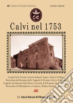 Calvi nel 1753. 22° Catasto Onciario del Principato Ultra Benevento libro