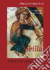 Sibilla, la sposa di re Tancredi di Lecce: Sibilla dei Medania di Acerra libro