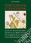 Bovino Vicaria Ecana. La Civitate Troiana di Luniano scippata ai Salernitani di Cava dai Siciliani di Rocca S.Agata e data agli Aversani del Papa libro