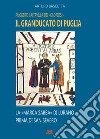 Il Granducato di Puglia: Ruggero I Altavilla dei Gloriosi e la Marca Sabba di Civitate Vicaria Vaticana di S.Severo libro