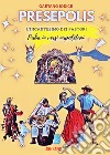 Presepolis. L'incantesimo dei pastori. Fiaba in versi napoletani libro di Iodice Gaetano