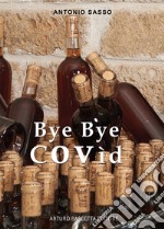 Bye Bye Covìd libro