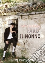 Tanto da grande farò il nonno libro