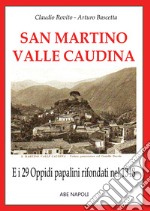 29. San Martino valle Caudina, e i 29 oppidi papalini rifondati nel 1348 libro