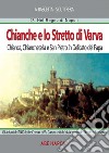 Chianche e lo stretto di Varva: Chianca, Chianchetella, San Pietro Indelicato, Ponte Paduli di Barba libro