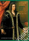 Il principe schiavo e donna Giulia principessa rapita. Storie vere di Jean de Prèchac libro di Iandiorio Virgilio Delolme François