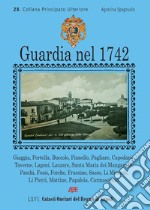 Guardia nel 1742. Comune di Guardia dei Lombardi (AV) libro