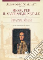 Messa per il santissimo Natale. A 9 voci, due violini e organo (1707) libro