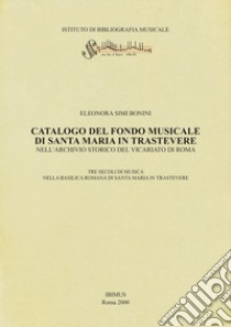 Catalogo del fondo musicale di Santa Maria in Trastevere nell