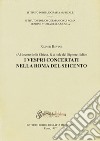 I vespri concertati nella Roma del Seicento. «Al decoro della Chiesa, & à lode del Signore Iddio» libro di Heyink Rainer