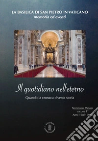 Il quotidiano nell'eterno. Quando la cronaca diventa storia. Vol. 1: Anni 1989-1998 libro