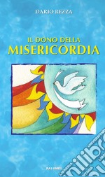 Il dono della Misericordia libro