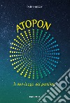 Atopon. Il non-luogo del pensiero libro