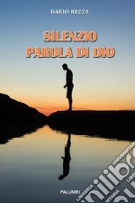 Silenzio Parola di Dio libro