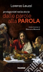 Dalle parole alla Parola. Commento alla lettera Apostolica di Papa Francesco «Aperuit illis» libro