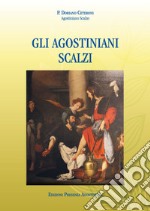 Gli Agostiniani scalzi libro