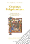 Graduale polyphonicum. Elaborazione polifonica del proprium missae gregorianum secondo la liturgia romana. Vol. 2: Tempus nativitatis libro di Bacchiega Alessandro Salemme Rocco