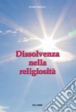 Dissolvenza nella religiosità libro