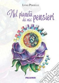 Nel pianeta dei miei pensieri libro