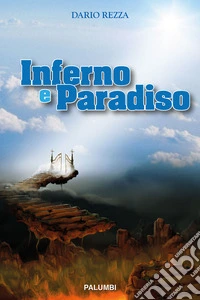 Inferno e Paradiso