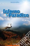 Inferno e Paradiso libro