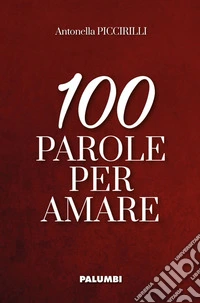 100 parole per amare