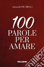 100 parole per amare