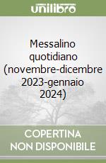 Messalino quotidiano (novembre-dicembre 2023-gennaio 2024) libro