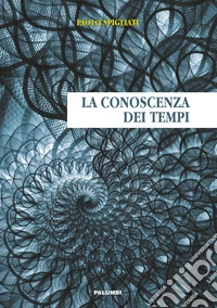 La conoscenza dei tempi libro