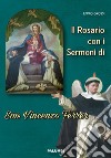Il rosario con i sermoni di San Vincenzo Ferrer libro