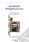 Graduale polyphonicum. Elaborazione polifonica del proprium missae gregorianum secondo la liturgia romana. Vol. 2/B: Tempus nativitatis libro di Bacchiega Alessandro Salemme Rocco