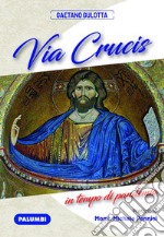 Via Crucis in tempo di pandemia