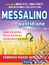 Messalino quotidiano (febbraio-marzo-aprile 2022). Con Audio libro di Comastri Angelo Benedetto XVI (Joseph Ratzinger) Cànopi Anna Maria