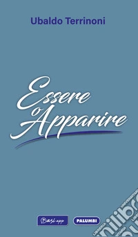 Essere o apparire libro