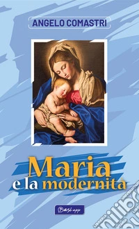 Maria e la modernità