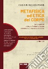 La metafisica e l'etica del corpo in sant'Ireneo. Vol. 2: Le cinque vie della perfezione cristiana nell'Adversus Haereses di Ireneo libro di Nkounga Tagne Magloire